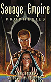 Savage Empire: Prophecies