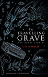 The Travelling Grave and Other Stories