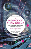 Menace of the Machine: The Rise of AI in Classic Science Fiction