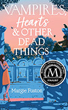 Vampires, Hearts & Other Dead Things