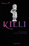 Kieli, Vol. 7:  As the Deep Ravine's Wind Howls