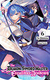 The Demon Sword Master of Excalibur Academy, Vol. 6