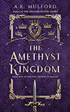 The Amethyst Kingdom