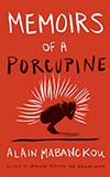 Memoirs of a Porcupine