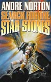 Search for the Star Stones