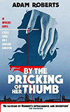 By the Pricking of Her Thumb