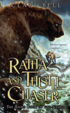 Ratha and Thistle-Chaser