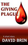 The Giving Plague