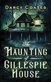 The Haunting of Gillespie House