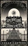 The Supernatural Enhancements