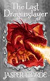 The Last Dragonslayer