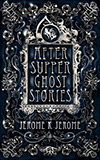 After-Supper Ghost Stories:  and Other Tales