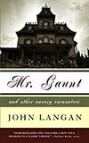 Mr. Gaunt and Other Uneasy Encounters