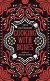 Cooking with Bones 