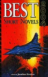 Best Short Novels:  2004