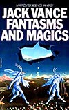 Fantasms and Magics