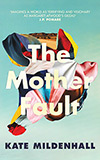 The Mother Fault