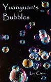 Yuanyuan's Bubbles