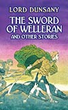 The Sword of Welleran and Other Stories