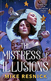 The Mistress of Illusions