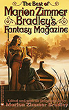 The Best of Marion Zimmer Bradley's Fantasy Magazine