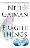 Fragile Things