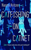 Catfishing on CatNet