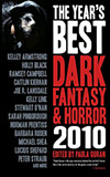 The Year's Best Dark Fantasy & Horror 2010