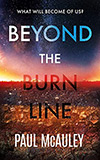 Beyond the Burn Line