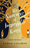 The Summer of Impossible Things