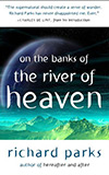 On the Banks of the River of Heaven