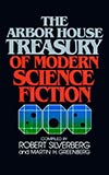 The Arbor House Treasury of Modern Science Fiction