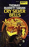 Cry Silver Bells