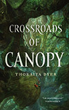 Crossroads of Canopy