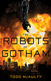 The Robots of Gotham