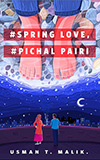 #Spring Love, #Pichal Pairi