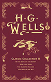 H. G. Wells Classic Collection II