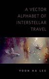 A Vector Alphabet of Interstellar Travel