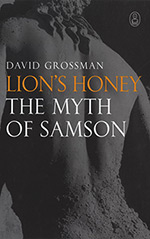 Lion's Honey: The Myth of Samson