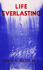 Life Everlasting and Other Tales of Science, Fantasy and Horror