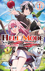 Hell Mode, Vol. 1: The Hardcore Gamer Dominates in Another World with Garbage Balancing