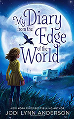 My Diary from the Edge of the World