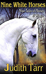 Nine White Horses: Nine Tales of Horses and Magic