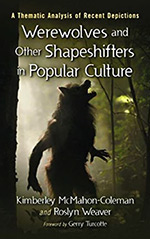 Werewolves and Other Shapeshifters in Popular Culture