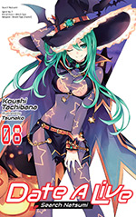 Date A Live, Vol. 8: Search Natsumi