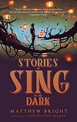 Stories to Sing in the Dark