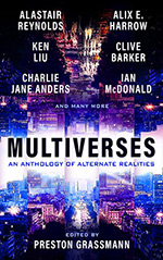 Multiverses: An Anthology of Alternate Realities