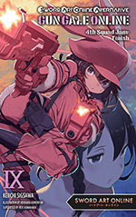 Sword Art Online Alternative Gun Gale Online, Vol. 9: 4th Squad Jam: Finish