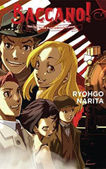 Baccano!, Vol. 3: 1931 The Grand Punk Railroad: Express