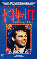 Forever Knight: A Stirring of Dust